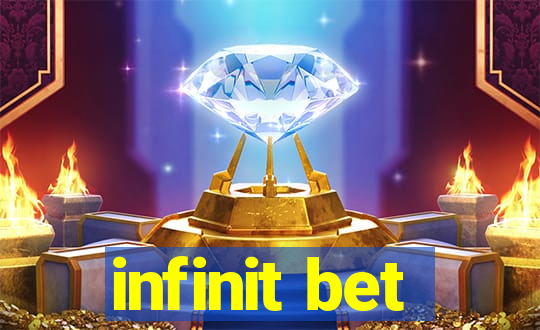 infinit bet