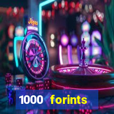 1000 forints deposit casino