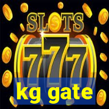 kg gate