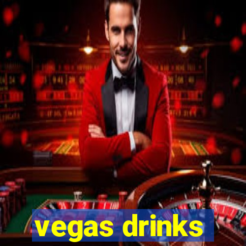 vegas drinks