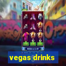 vegas drinks