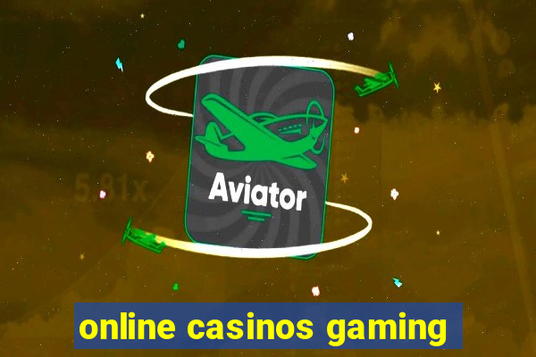 online casinos gaming