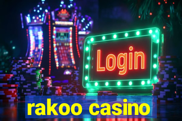 rakoo casino