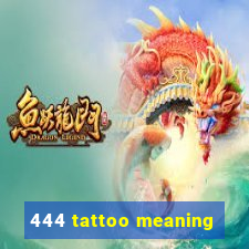 444 tattoo meaning