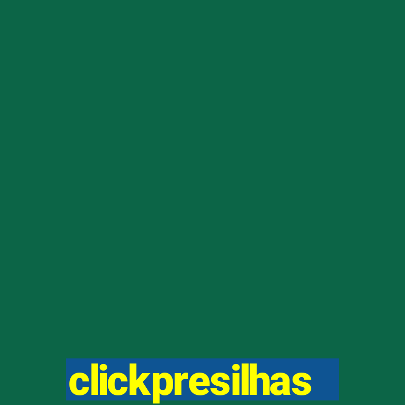 clickpresilhas