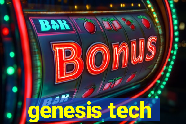 genesis tech