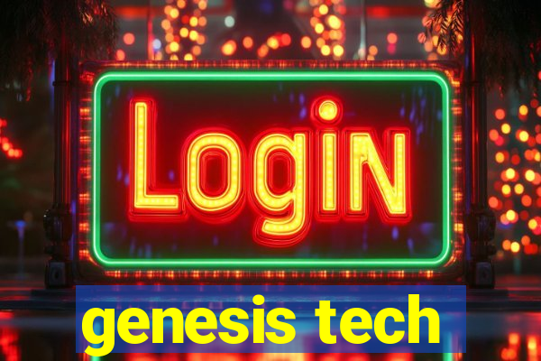 genesis tech