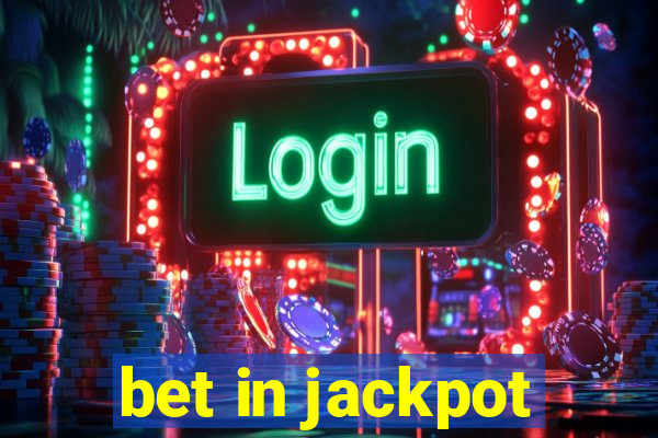 bet in jackpot