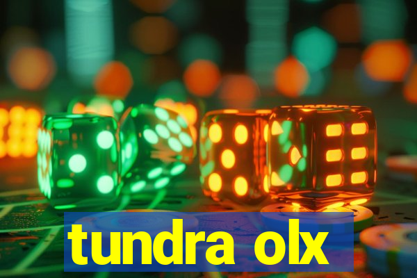 tundra olx