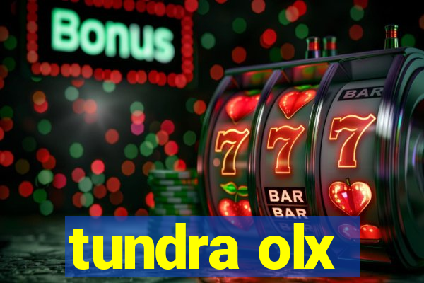 tundra olx