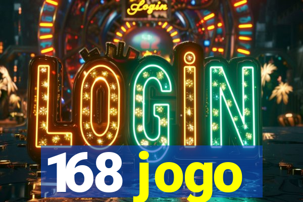 168 jogo