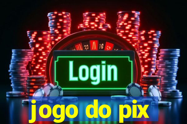 jogo do pix