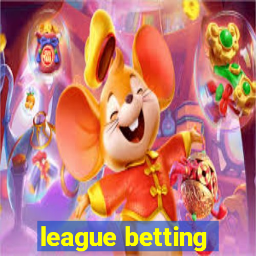 league betting