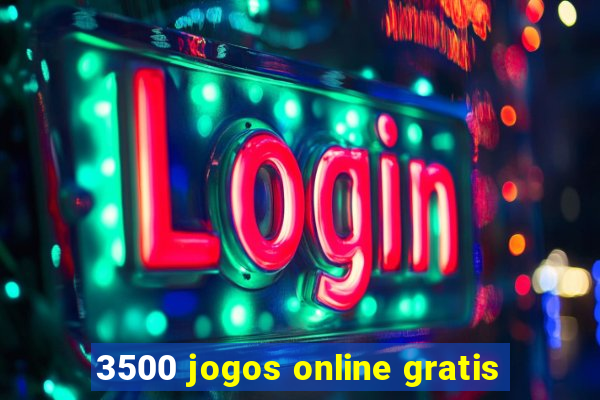 3500 jogos online gratis