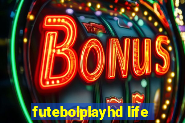 futebolplayhd life