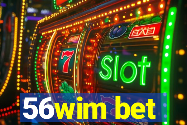 56wim bet