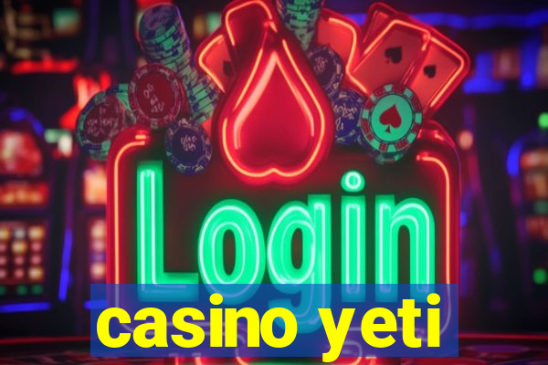 casino yeti