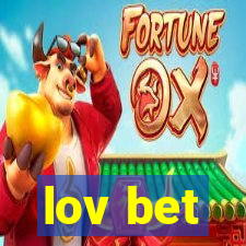 lov bet