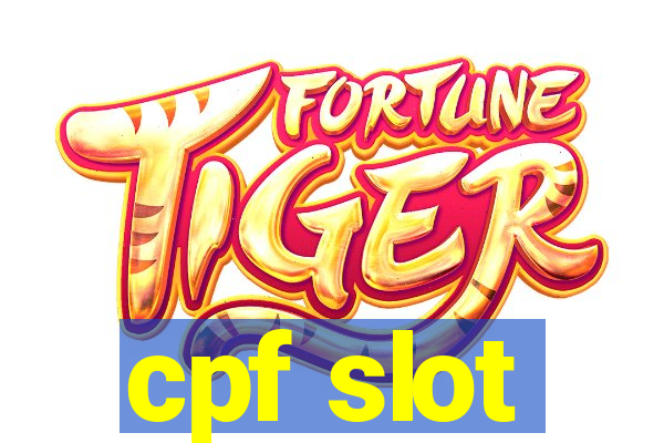 cpf slot