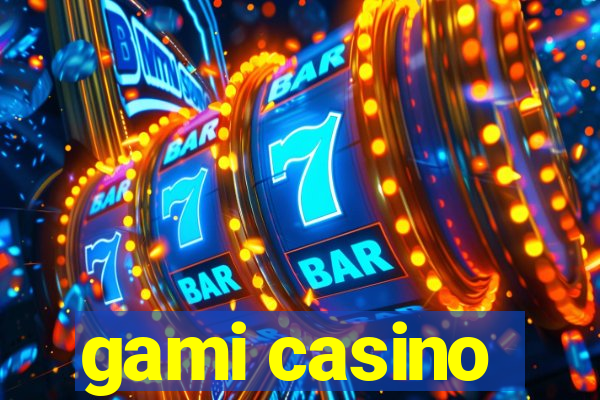 gami casino