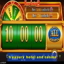 treasury hotel and casino