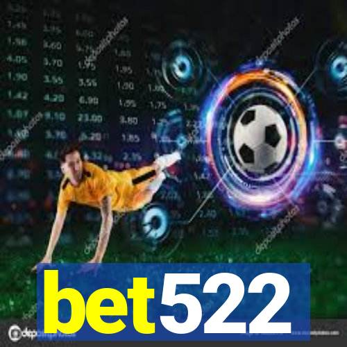 bet522