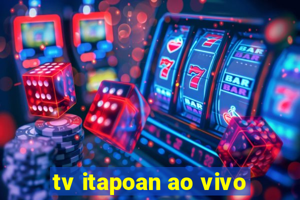 tv itapoan ao vivo