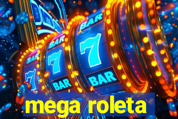 mega roleta