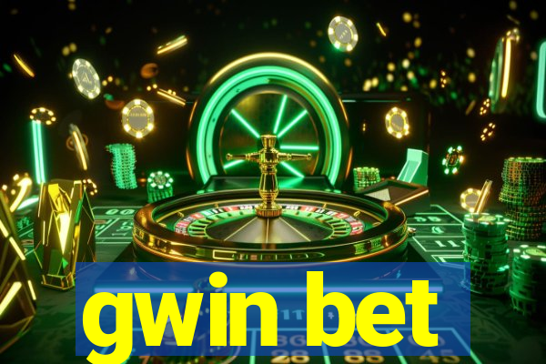 gwin bet