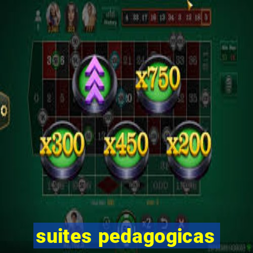 suites pedagogicas