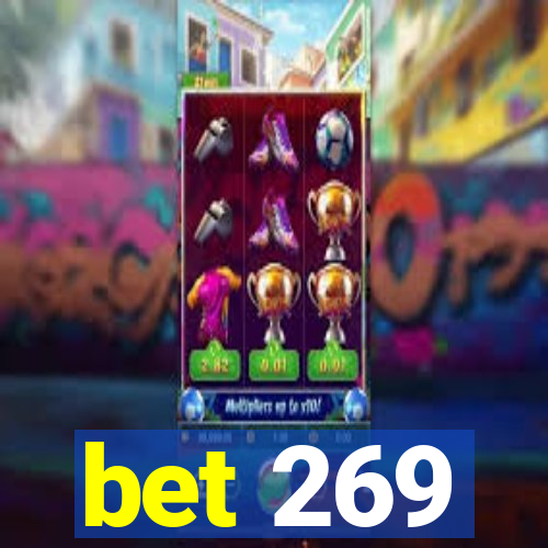 bet 269