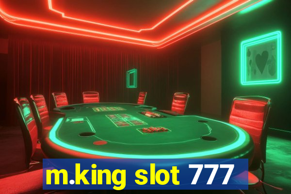 m.king slot 777