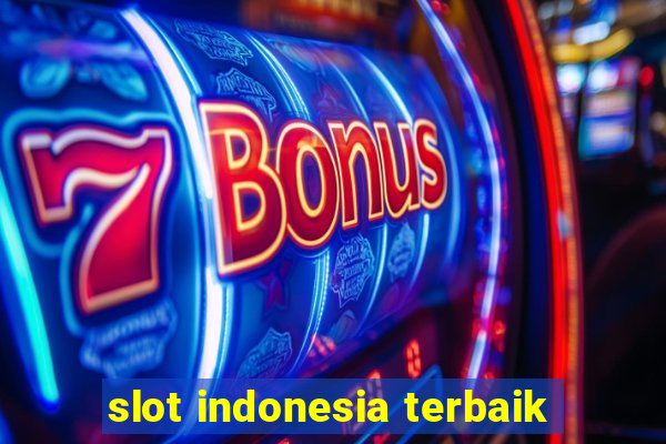 slot indonesia terbaik