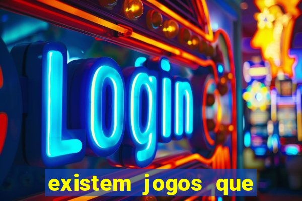 existem jogos que dao dinheiro