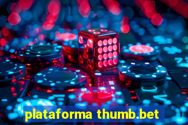 plataforma thumb.bet