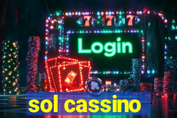 sol cassino