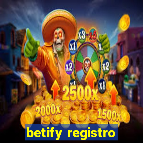 betify registro