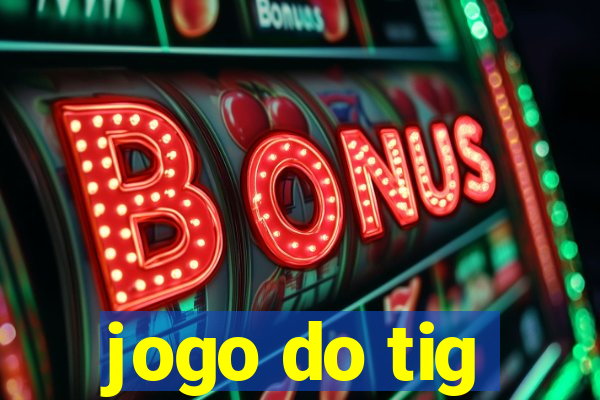 jogo do tig