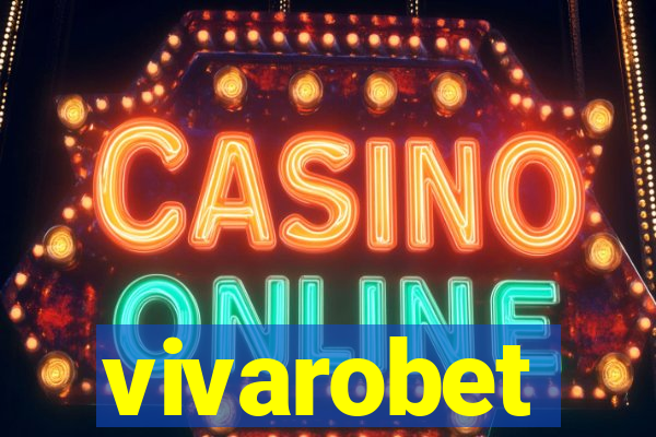 vivarobet