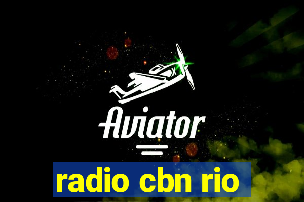 radio cbn rio