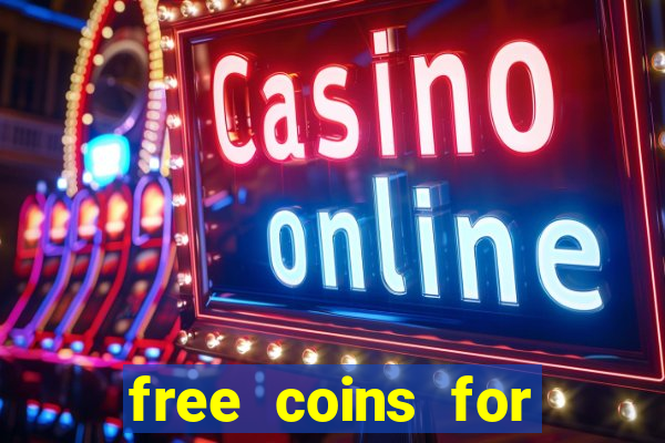 free coins for cash frenzy