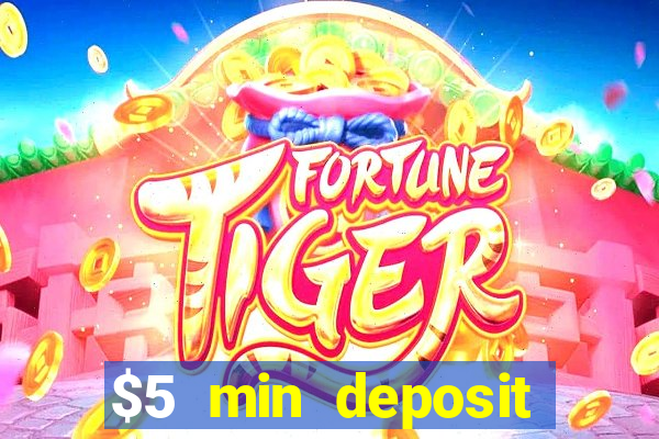 $5 min deposit casino australia