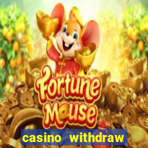 casino withdraw credit card