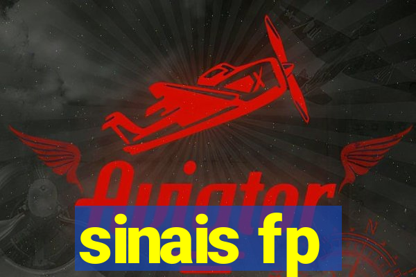 sinais fp