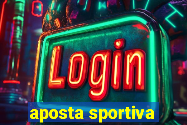 aposta sportiva