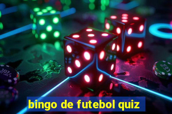 bingo de futebol quiz