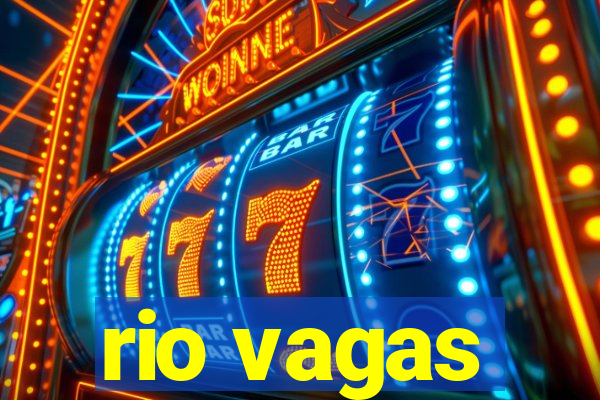 rio vagas