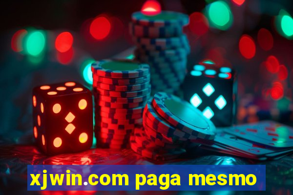 xjwin.com paga mesmo