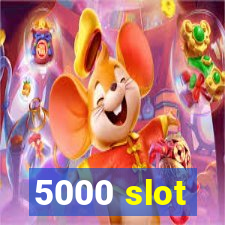 5000 slot