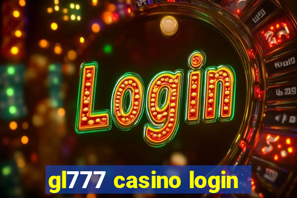 gl777 casino login